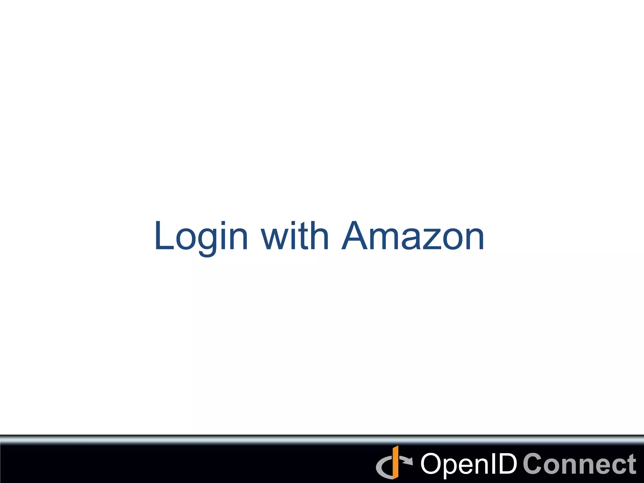 Connect	
OpenID	
Login with Amazon	
 