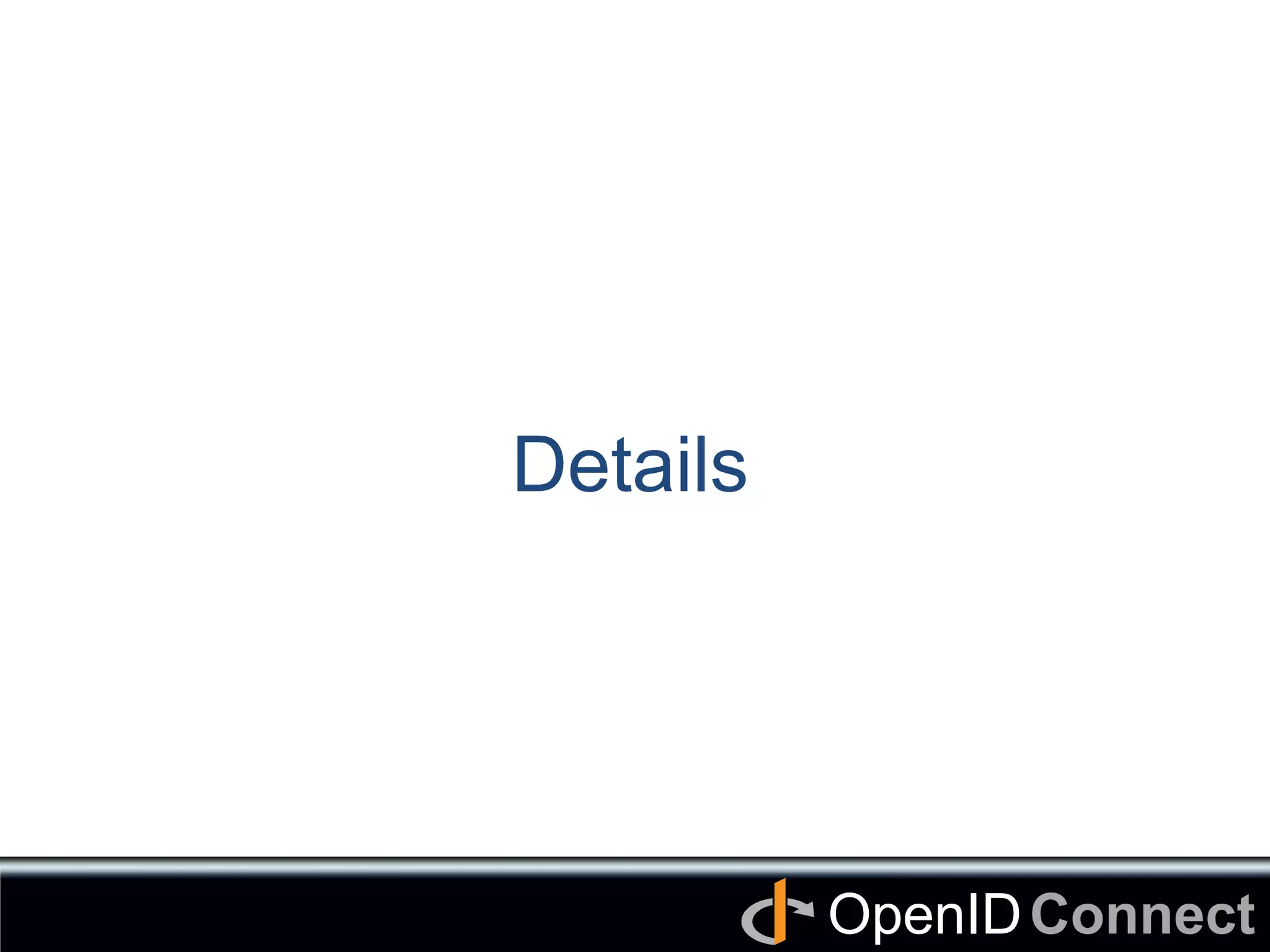 Connect	
OpenID	
Details	
 
