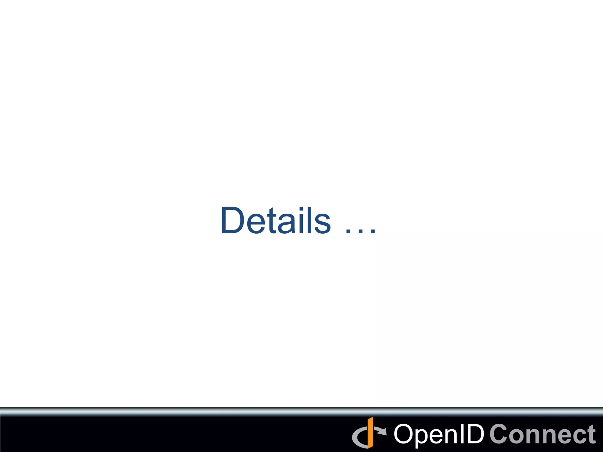 Connect	
OpenID	
Details …	
 