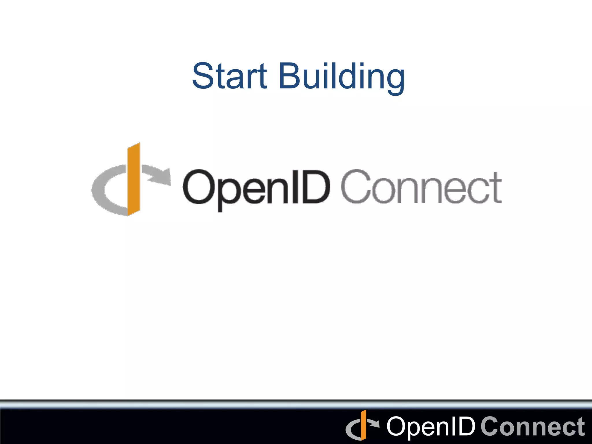 Connect	
OpenID	
Start Building	
 