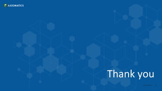 19
axiomatics.com
Thank you
 