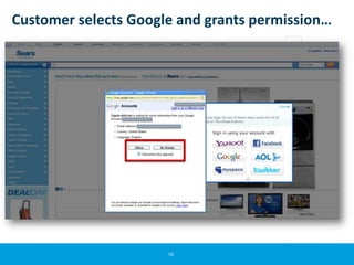 Customer selects Google and grants permission…<br />10<br />