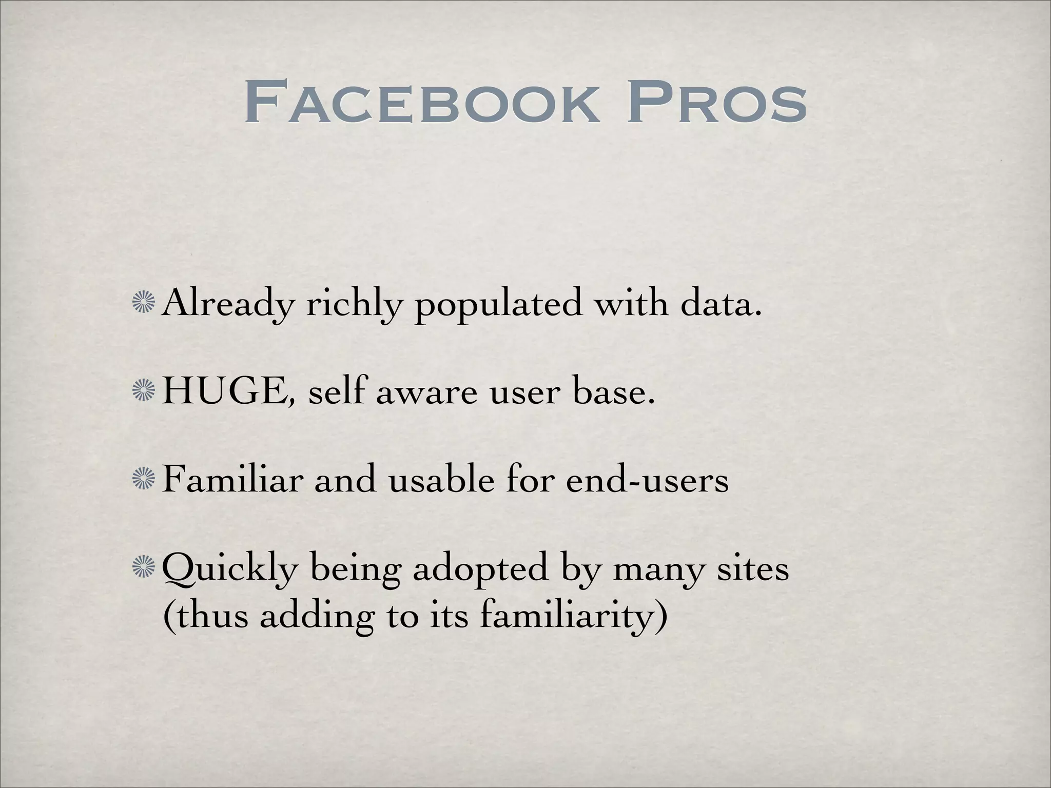 OpenID vs Facebook Connect vs FriendConnect