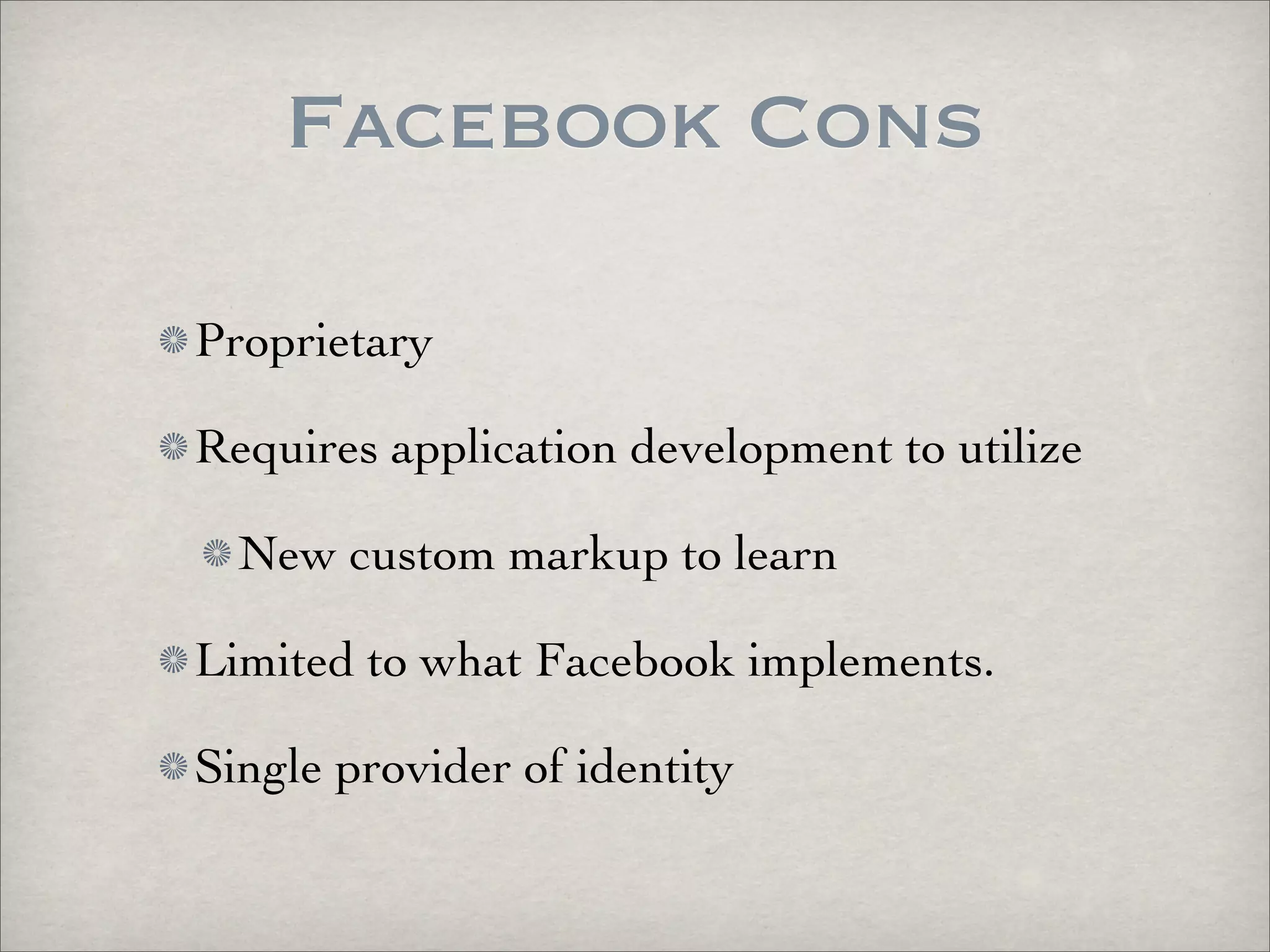 OpenID vs Facebook Connect vs FriendConnect
