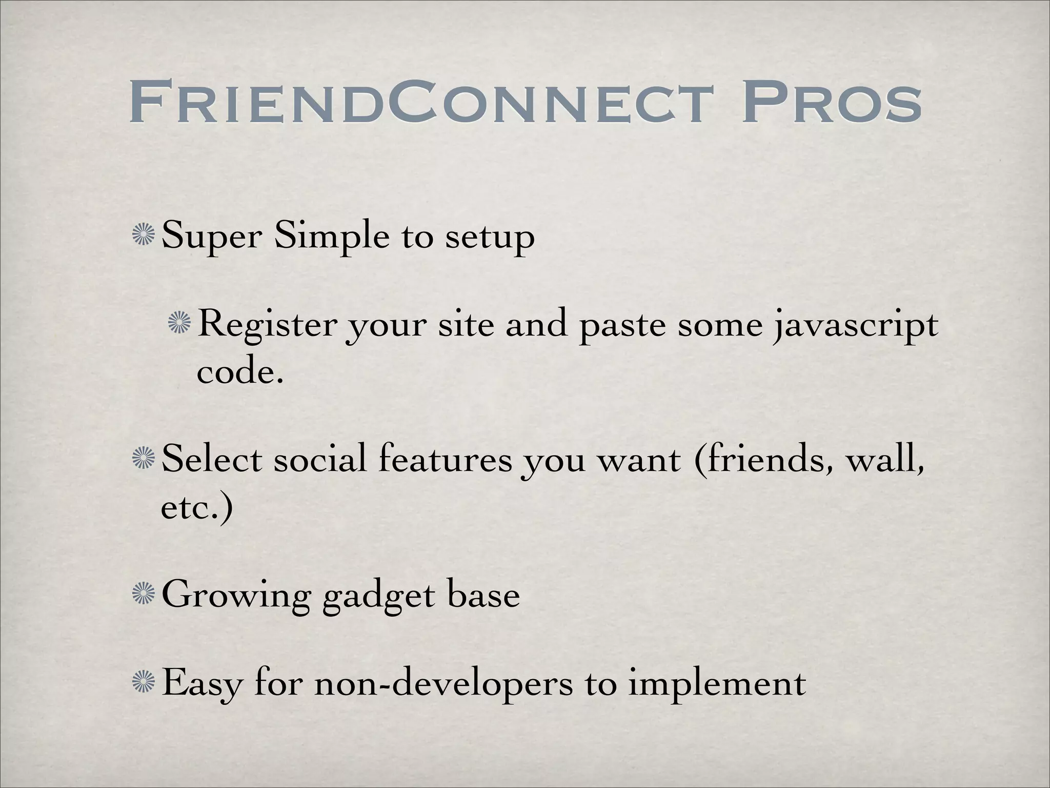 OpenID vs Facebook Connect vs FriendConnect