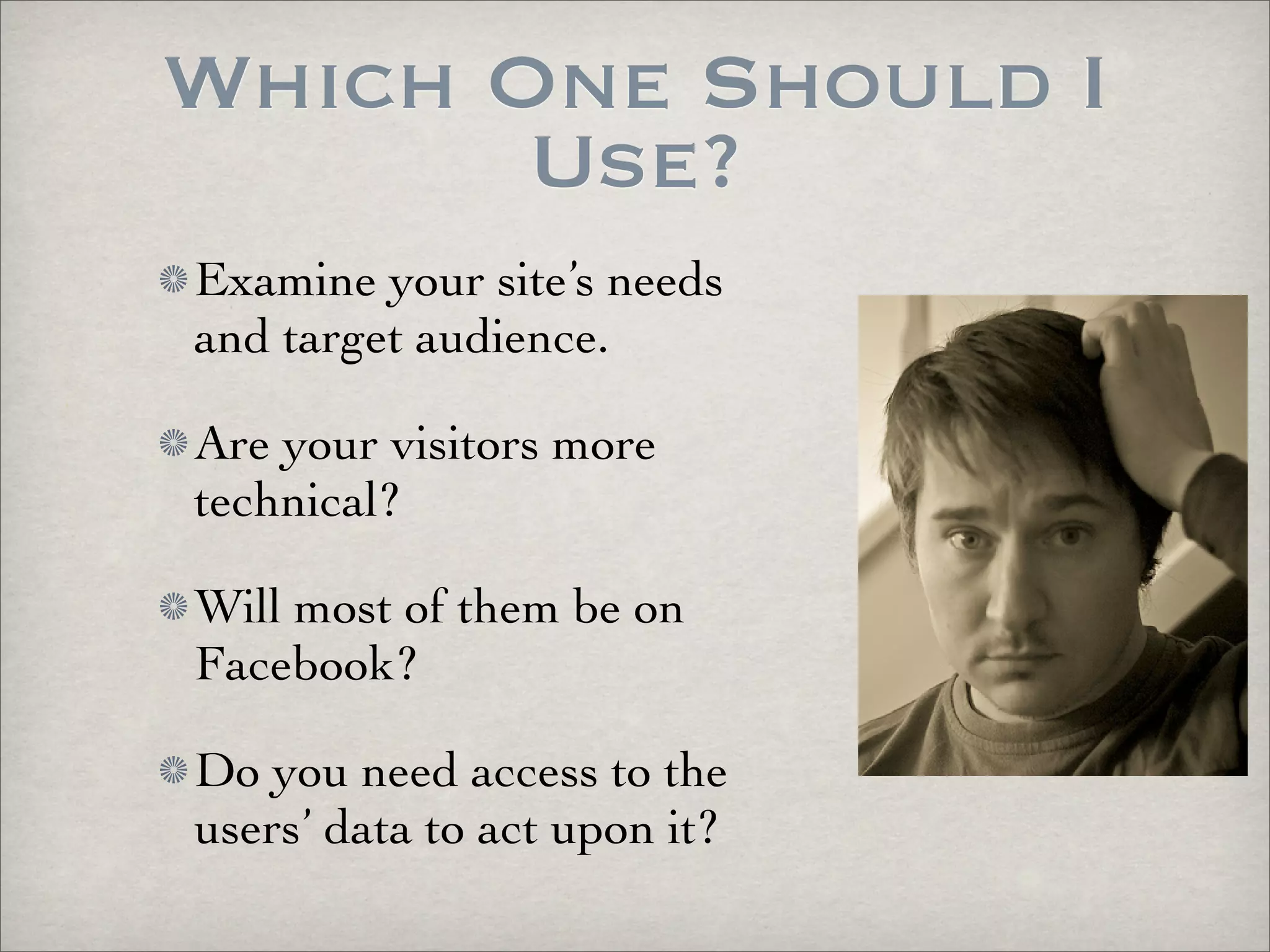 OpenID vs Facebook Connect vs FriendConnect