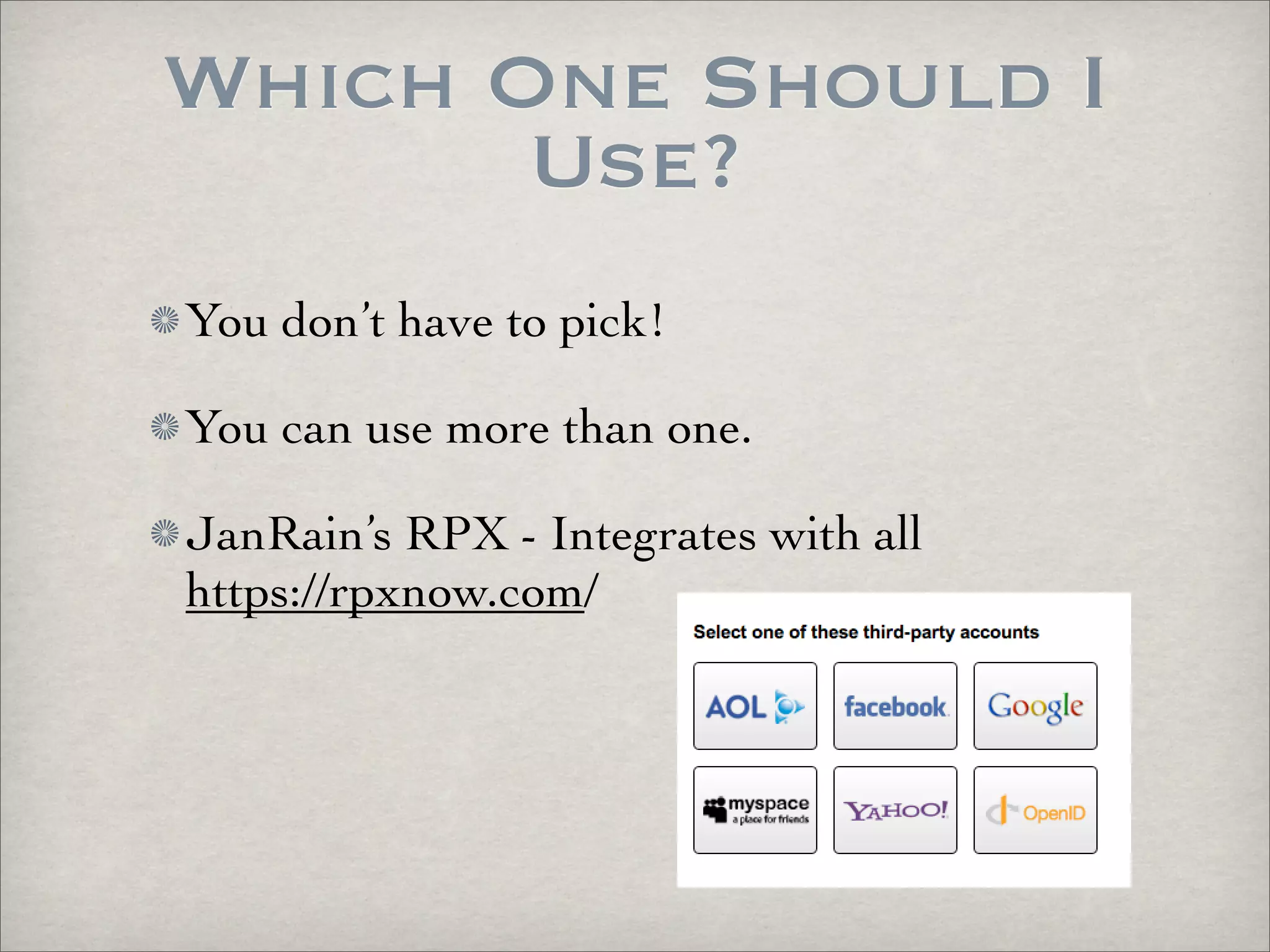 OpenID vs Facebook Connect vs FriendConnect