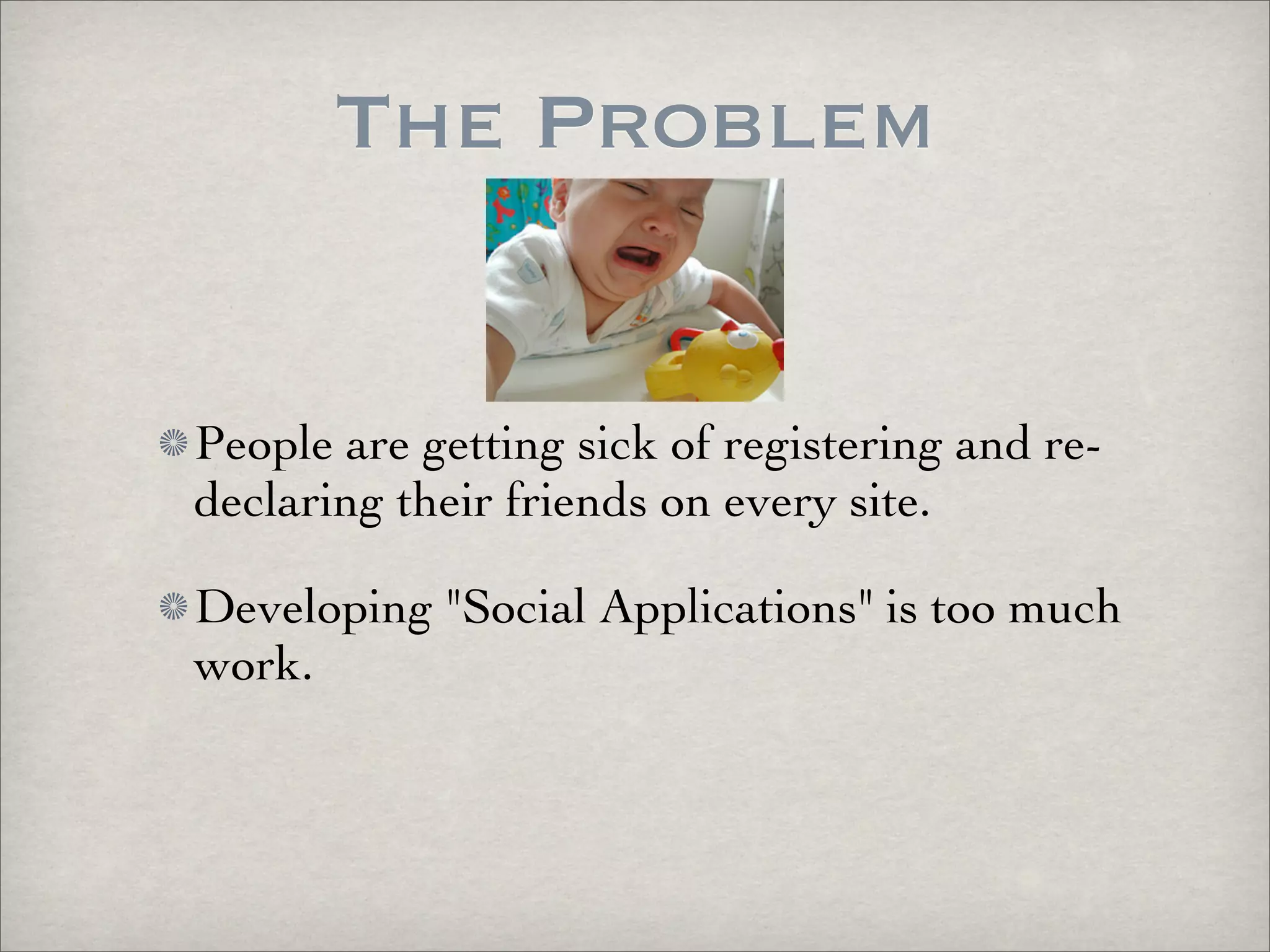 OpenID vs Facebook Connect vs FriendConnect