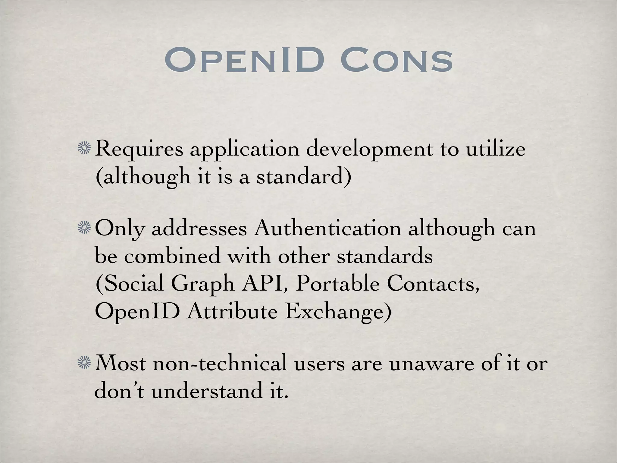 OpenID vs Facebook Connect vs FriendConnect