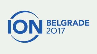 ION Belgrade - Opening Slides Slide 1