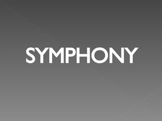 SYMPHONY