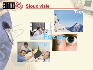 Sioux visie 