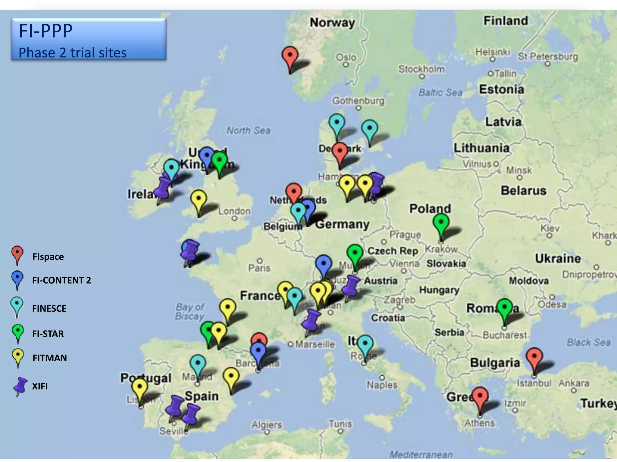 FI-PPP
Phase 2 trial sites

FIspace
FI-CONTENT 2
FINESCE
FI-STAR
FITMAN
XIFI

 
