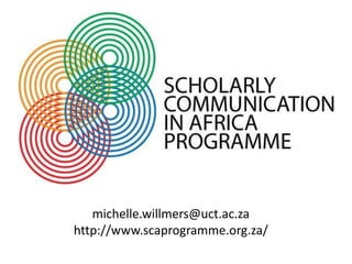 michelle.willmers@uct.ac.za
http://www.scaprogramme.org.za/
 