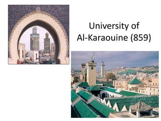 University of
Al-Karaouine (859)
 
