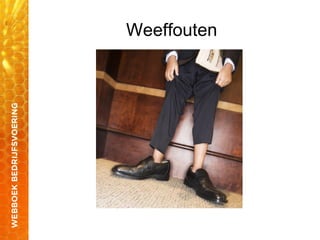 Weeffouten
 