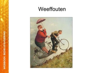 Weeffouten
 