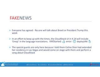 @CLOUDSTACK #CCC2019US #CLOUDSTACKWORKS @APACHECON
 Everyone has agreed - No one will talk about Brexit or President Trum...