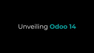 Unveiling Odoo 14
 