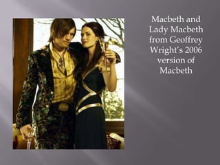 Macbeth and Lady Macbeth from Geoffrey Wright’s 2006 version of Macbeth  