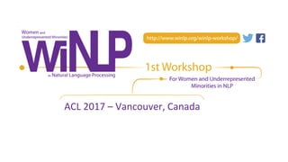 ACL 2017 – Vancouver, Canada
 