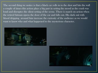 John Wick a crime action movie: Opening Sequence Textual analysis PPT