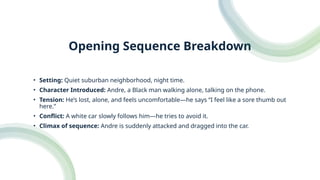 Opening Sequence Analysis – Get Out (2017.pptx