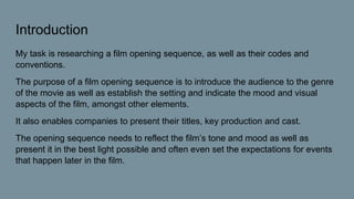 Opening Sequence Codes and Conventions AS Media Studies.pptx