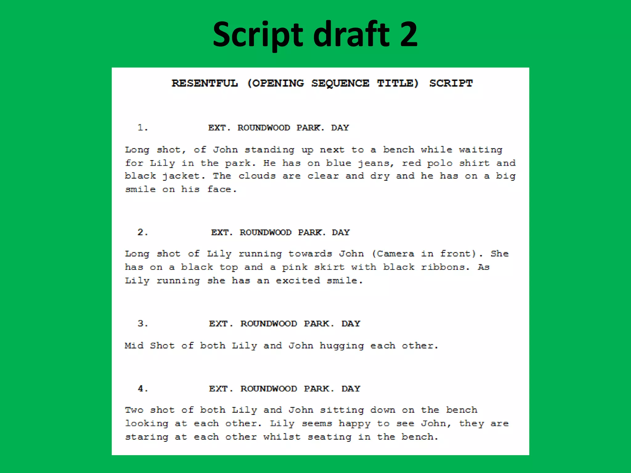 Script draft 2
 