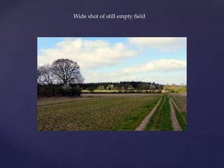 Wide shot of still empty field
 