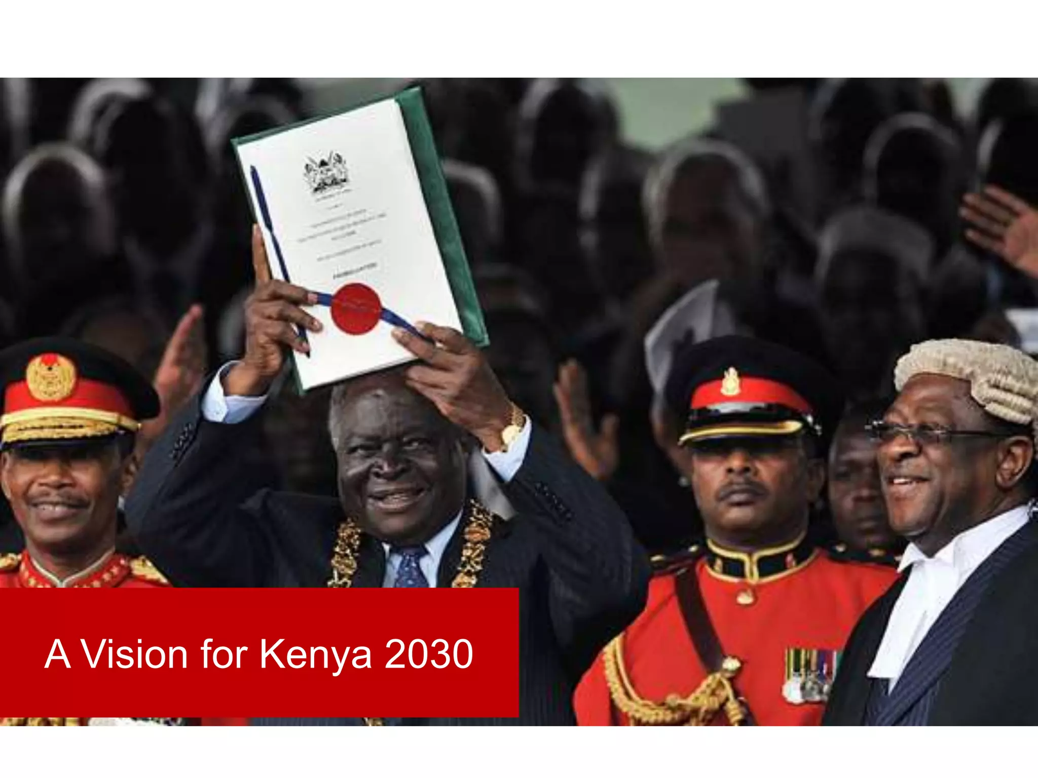 A Vision for Kenya 2030
 