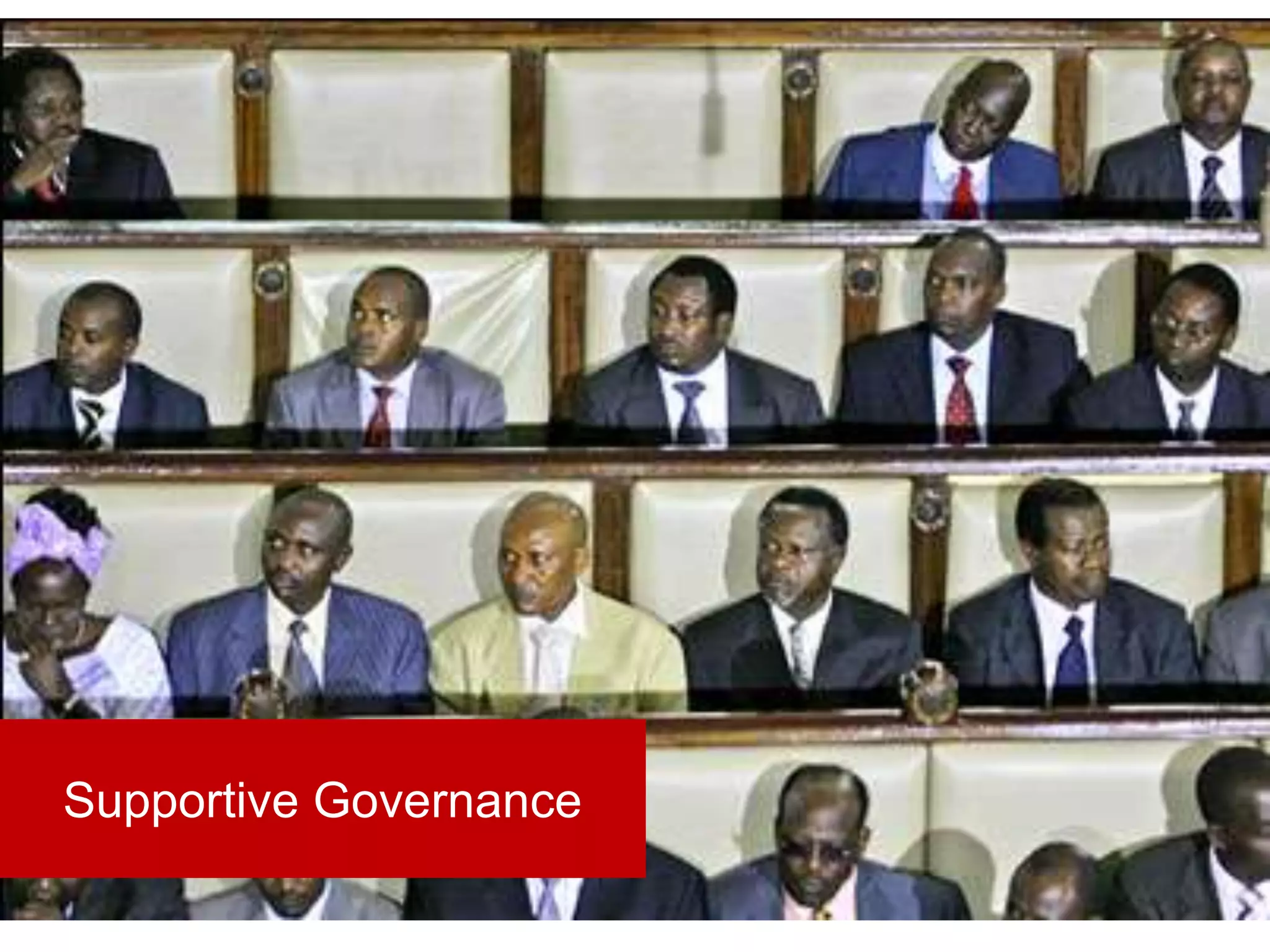 Supportive Governance
 