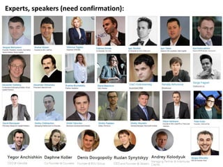 Experts, speakers (need confirmation):
 