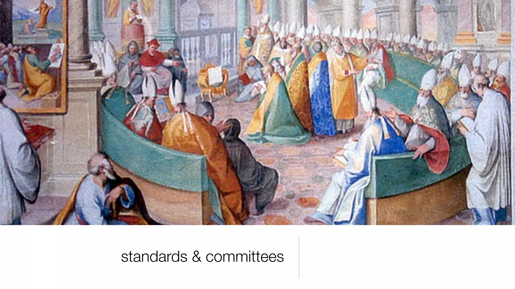 standards & committees
 