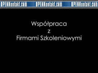 Współpraca z Firmami Szkoleniowymi 
