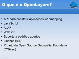 Introdução ao OpenLayers | PPT
