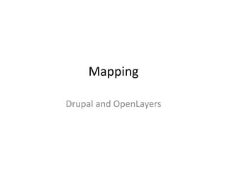 Mapping Drupal and OpenLayers 
