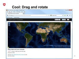 Bundesamt für Landestopografie swisstopo
Cool: Drag and rotate
6
 