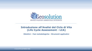 Introduzione all'Analisi del Ciclo di Vita (Life Cycle Assessment - LCA ...