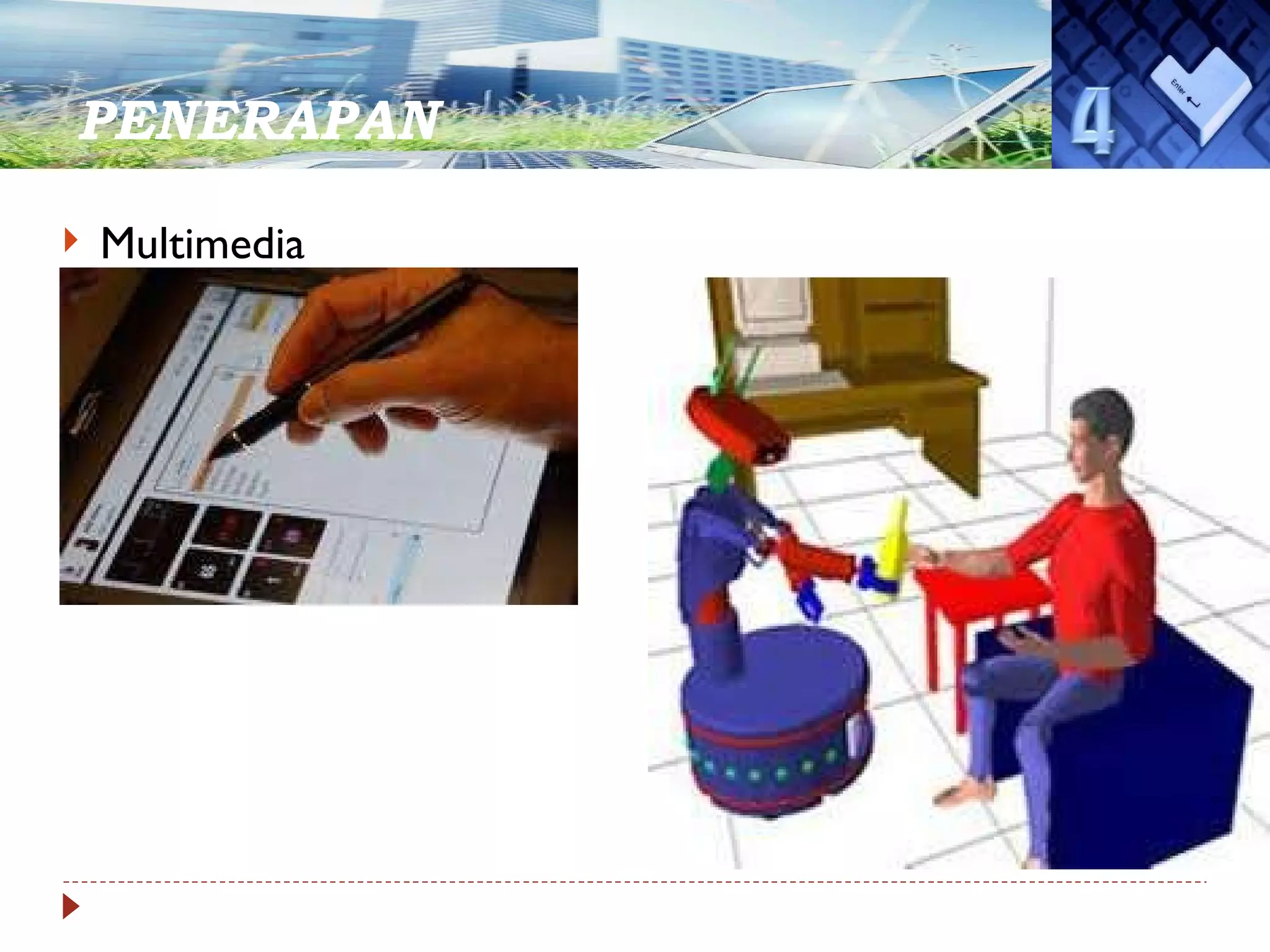 PENERAPAN  Multimedia 