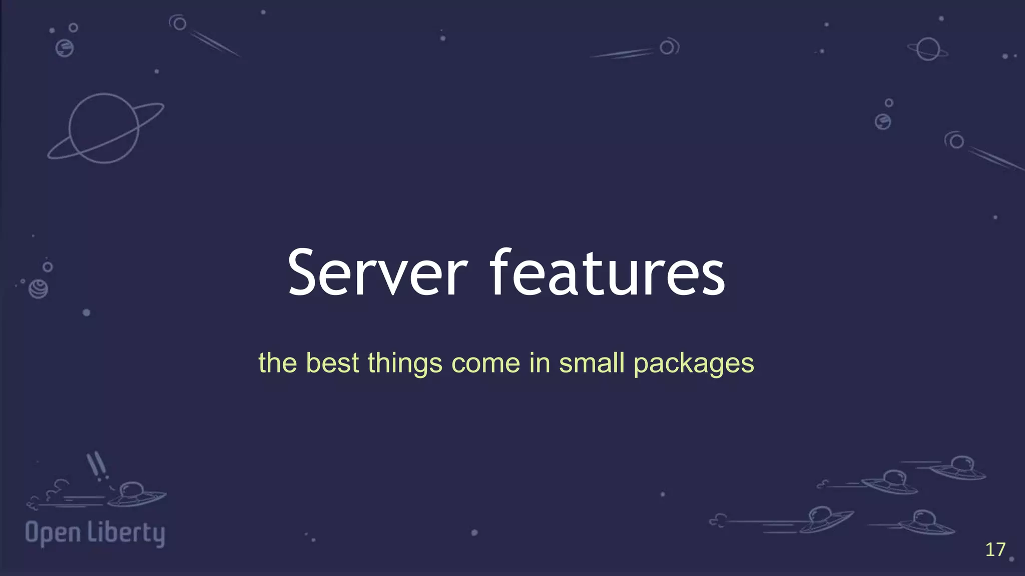 1717
Server features
the best things come in small packages
 