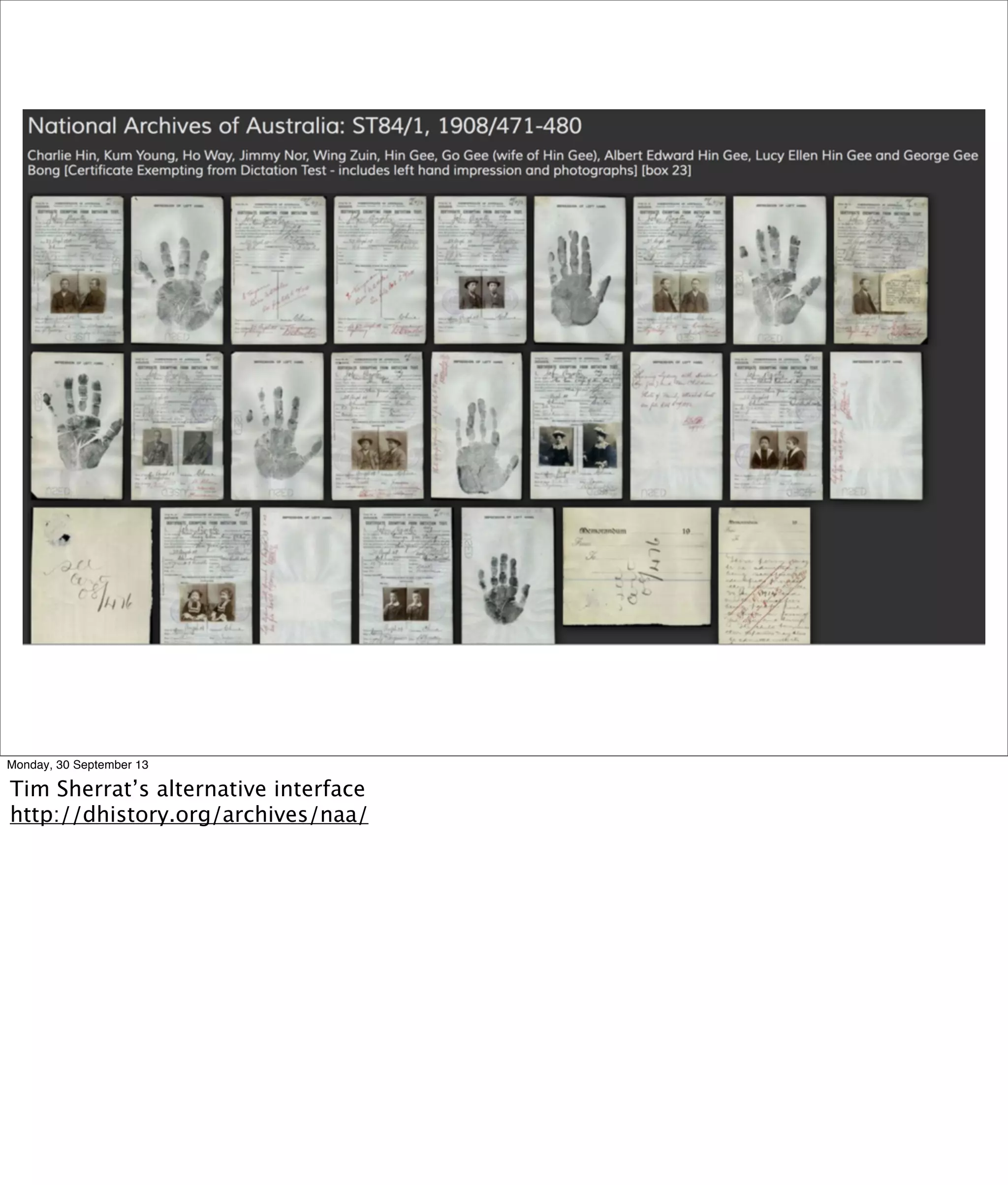 Monday, 30 September 13
Tim Sherrat’s alternative interface
http://dhistory.org/archives/naa/
 