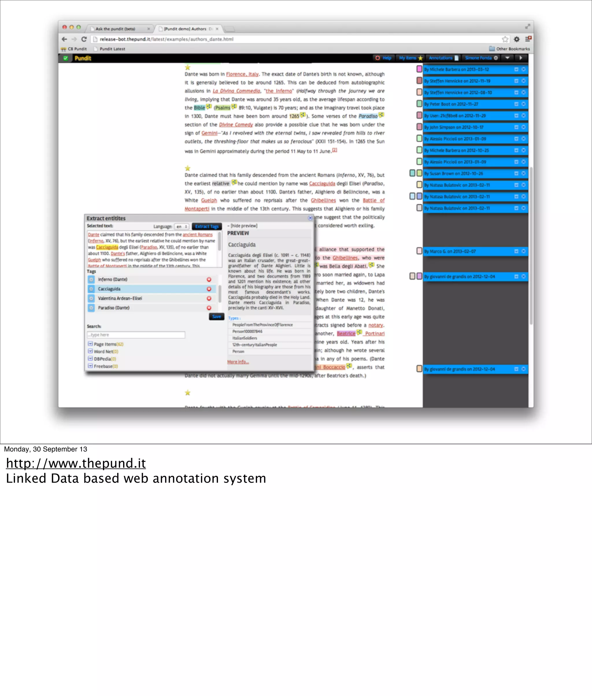 Monday, 30 September 13
http://www.thepund.it
Linked Data based web annotation system
 