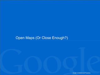    Open Maps (Or Close Enough?) 
