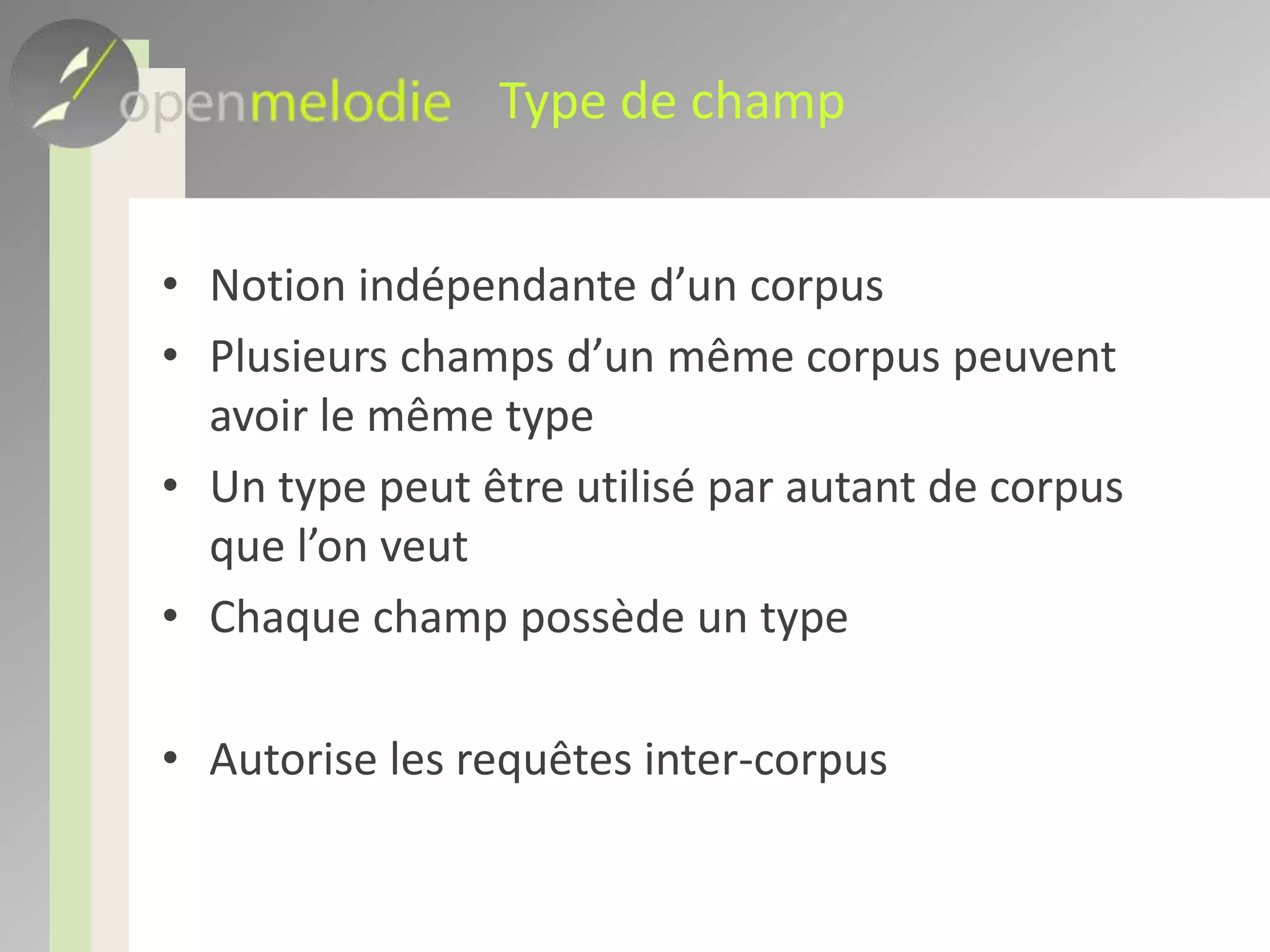 Création de corpusObjet : recherche des champs communschampnom du champtype du champtype de base