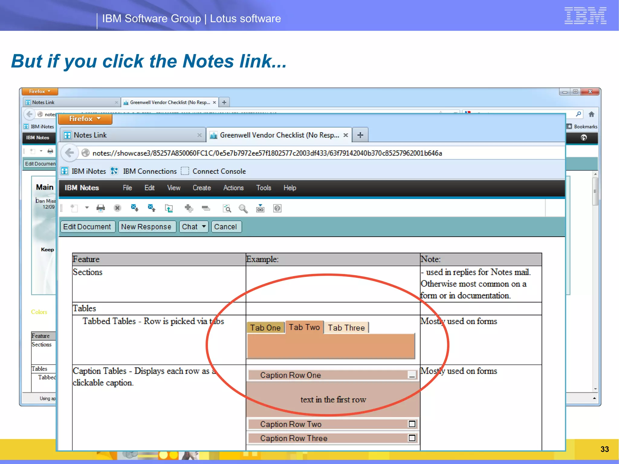 IBM Software Group | Lotus software



But if you click the Notes link...




                IBM Software Group | Lotus software




                                                      33
 