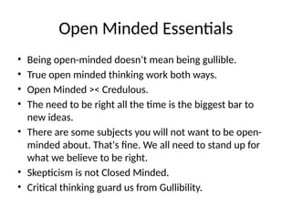 What is open minded style thinking and how to do it ? | PPTX