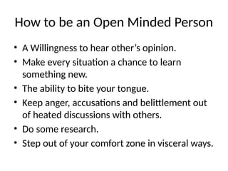 What is open minded style thinking and how to do it ? | PPTX