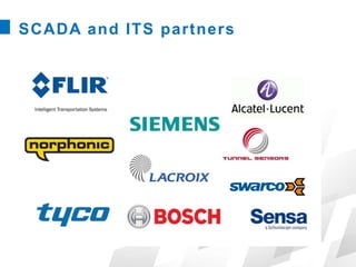 SCADA and ITS partners
 