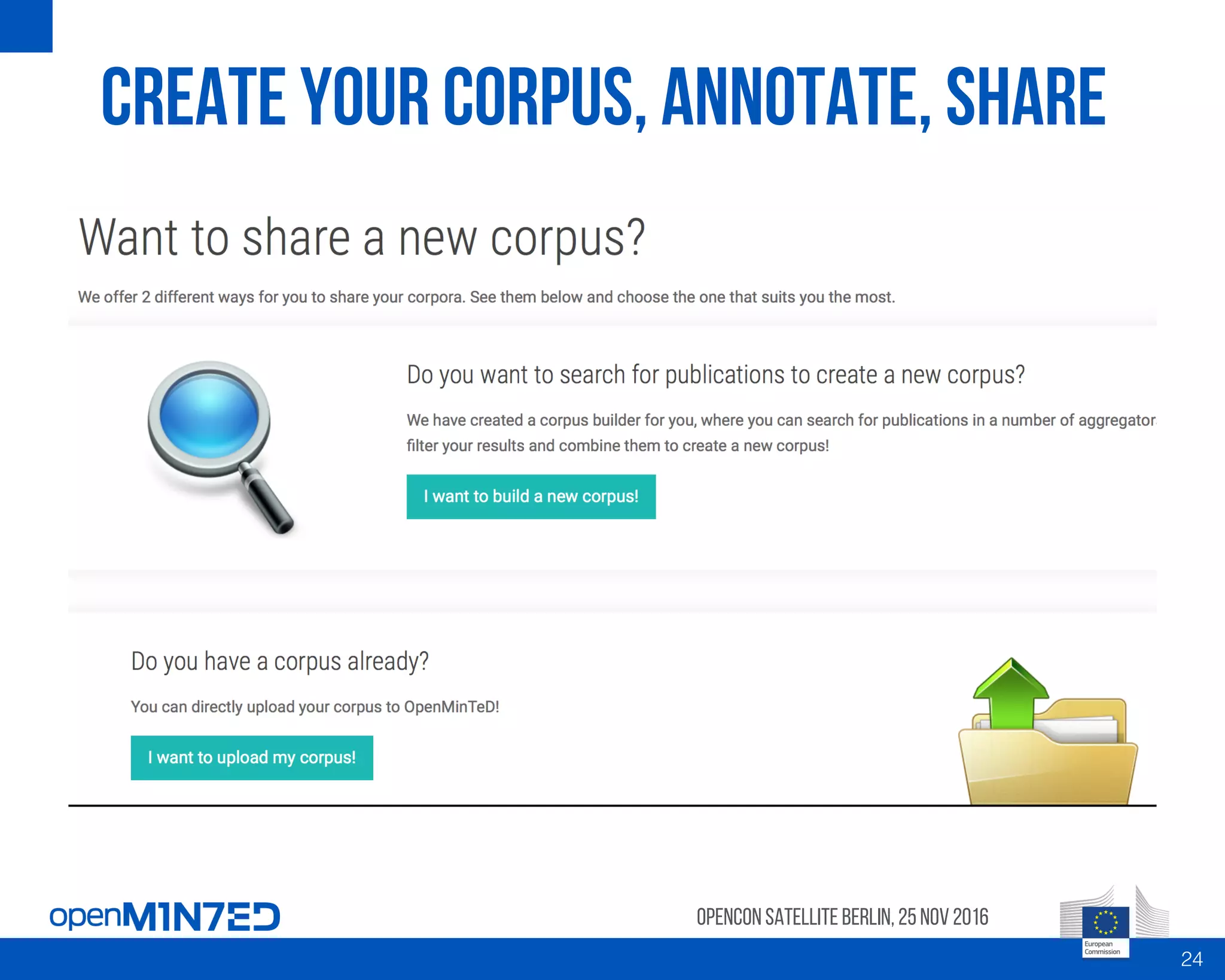Create your corpus, annotate, share
OpenCon SatelliteBerlin, 25Nov 2016
24
 